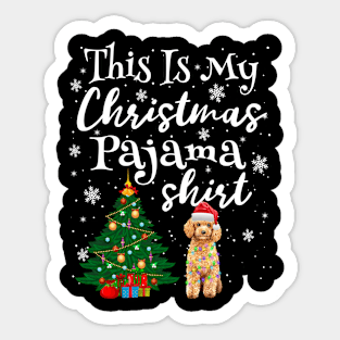 This is my Christmas Pajama Shirt Poodle Lover Dog Sticker